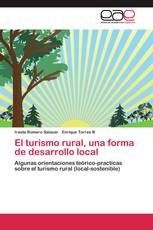 El turismo rural, una forma de desarrollo local