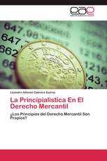 La Principialistica En El Derecho Mercantil