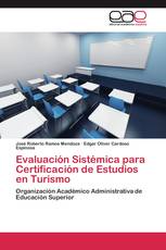 Evaluación Sistémica para Certificación de Estudios en Turismo