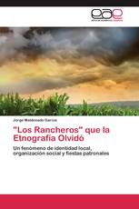 "Los Rancheros" que la Etnografía Olvidó