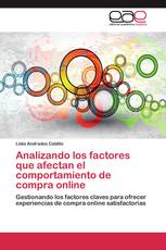 Analizando los factores que afectan el comportamiento de compra online