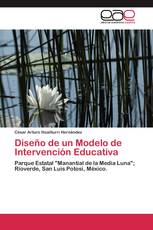 Diseño de un Modelo de Intervención Educativa