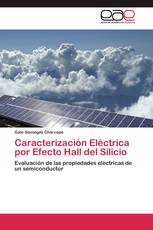 Caracterización Eléctrica por Efecto Hall del Silicio