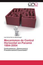 Mecanismos de Control Horizontal en Panamá 1994-2004