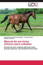 Manual de servicios clínicos para caballos