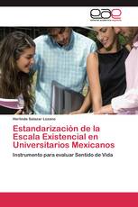 Estandarización de la Escala Existencial en Universitarios Mexicanos
