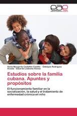 Estudios sobre la familia cubana. Apuntes y propósitos