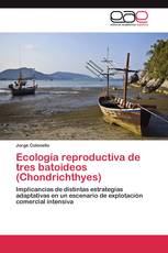 Ecología reproductiva de tres batoideos (Chondrichthyes)