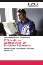 El Suicidio en Adolescentes, Un Problema Psicosocial