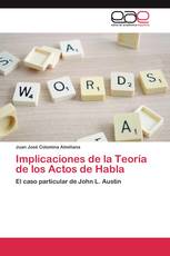 Implicaciones de la Teoría de los Actos de Habla