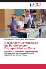 Derechos y Garantías de las Personas con Discapacidad en Cuba