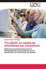 TecniSoft, un medio de enseñanza por excelencia
