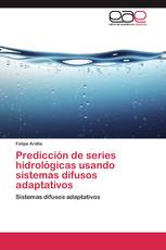 Predicción de series hidrológicas usando sistemas difusos adaptativos