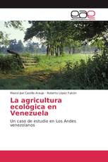 La agricultura ecológica en Venezuela