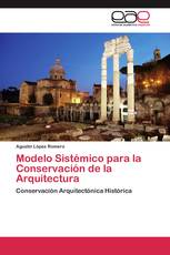 Modelo Sistémico para la Conservación de la Arquitectura