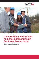 Universidad y Formación en base a demandas de Sectores Productivos