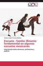 Escuela - familia: Binomio fundamental en algunas escuelas mexicanas