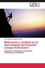 Motivación y Actitud en el Aprendizaje del Español Lengua Extranjera