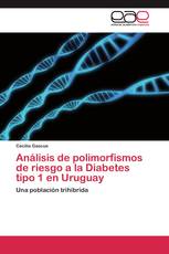 Análisis de polimorfismos de riesgo a la Diabetes tipo 1 en Uruguay