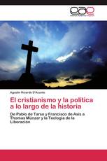 El cristianismo y la política a lo largo de la historia