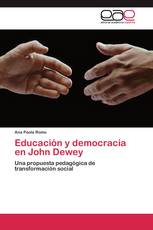 Educación y democracia en John Dewey