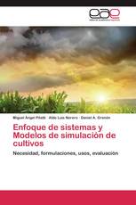 Enfoque de sistemas y Modelos de simulación de cultivos