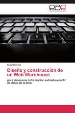 Diseño y construcción de un Web Warehouse