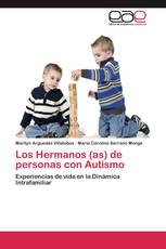 Los Hermanos (as) de personas con Autismo