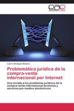 Problemática jurídica de la compra-venta internacional por Internet