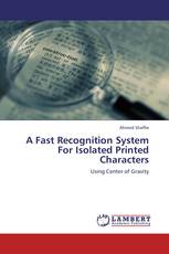 A Fast Recognition System For Isolated Printed Characters