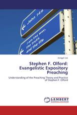 Stephen F. Olford: Evangelistic Expository Preaching