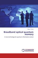 Broadband optical quantum memory