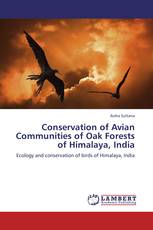 Conservation of Avian Communities of Oak Forests of Himalaya, India