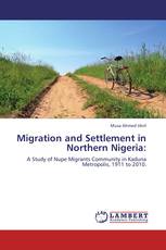 Migration and Settlement in Northern Nigeria: