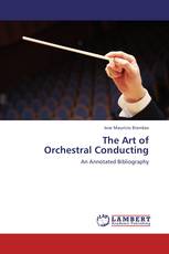 The Art of  Orchestral Conducting