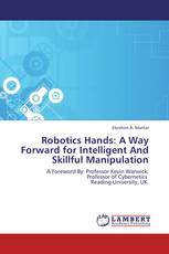 Robotics Hands: A Way Forward for Intelligent And Skillful Manipulation