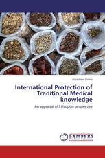 International Protection of Traditional Medical knowledge