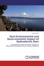 Post Environmental and Socio-economic Impact of Hydroelectric Dam