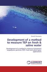 Development of a method to measure TEP on fresh & saline water