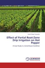 Effect of Partial Root-Zone Drip Irrigation on Hot Pepper