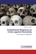 Institutional Response to Crime against Humanity