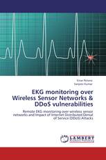 EKG monitoring over Wireless Sensor Networks & DDoS vulnerabilities
