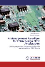 A Management Paradigm for FPGA Design Flow Acceleration