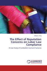 The Effect of Reputation Concerns on Labor Law Compliance