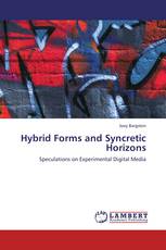 Hybrid Forms and Syncretic Horizons