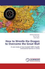 How to Wrestle the Dragon to Overcome the Great Wall