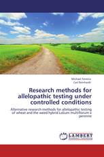 Research methods for allelopathic testing under controlled conditions