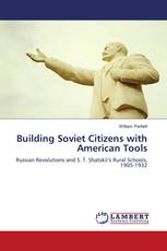 Building Soviet Citizens with American Tools