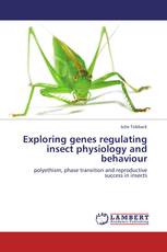 Exploring genes regulating insect physiology and behaviour