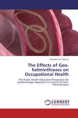 The Effects of Geo-helminthiases on Occupational Health